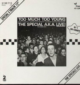 Specials A.K.A. - Too Much Too Young